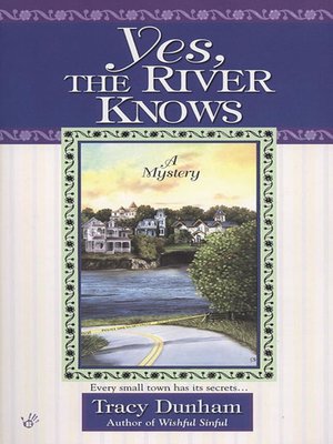cover image of Yes, The River Knows